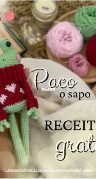 Annac Crochet - Anna Cláudia - Paco o Sapo - Toad - Portuguese - Free