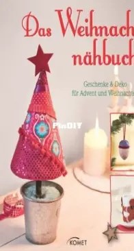 Das Weihnachts-nähbuch/The Christmas Sewing Book  by Rabea Rauer, Yvonne Reidelbach - German